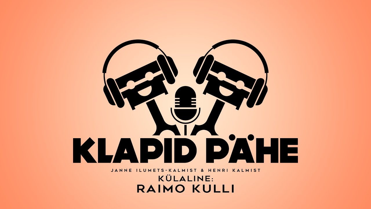 Lugematukordsest ringrajameistrist Euroopa tipptiimi juhiks – Raimo Kulli! Klapid Pähe #28