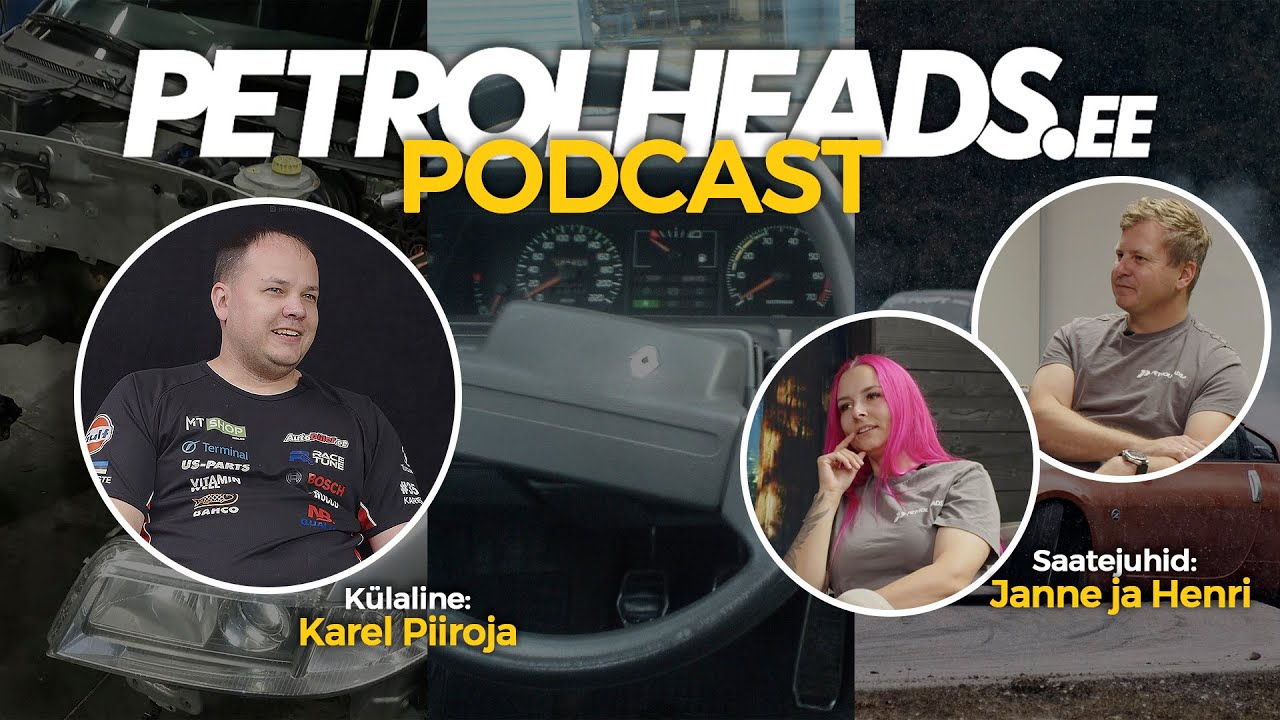 Petrolheads.ee S2E1 – Karel Piiroja – Põlvast driftimaailma